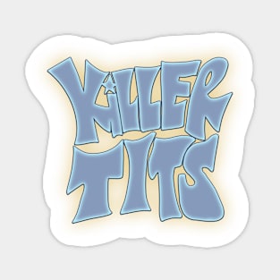 KILLER TITS Sticker